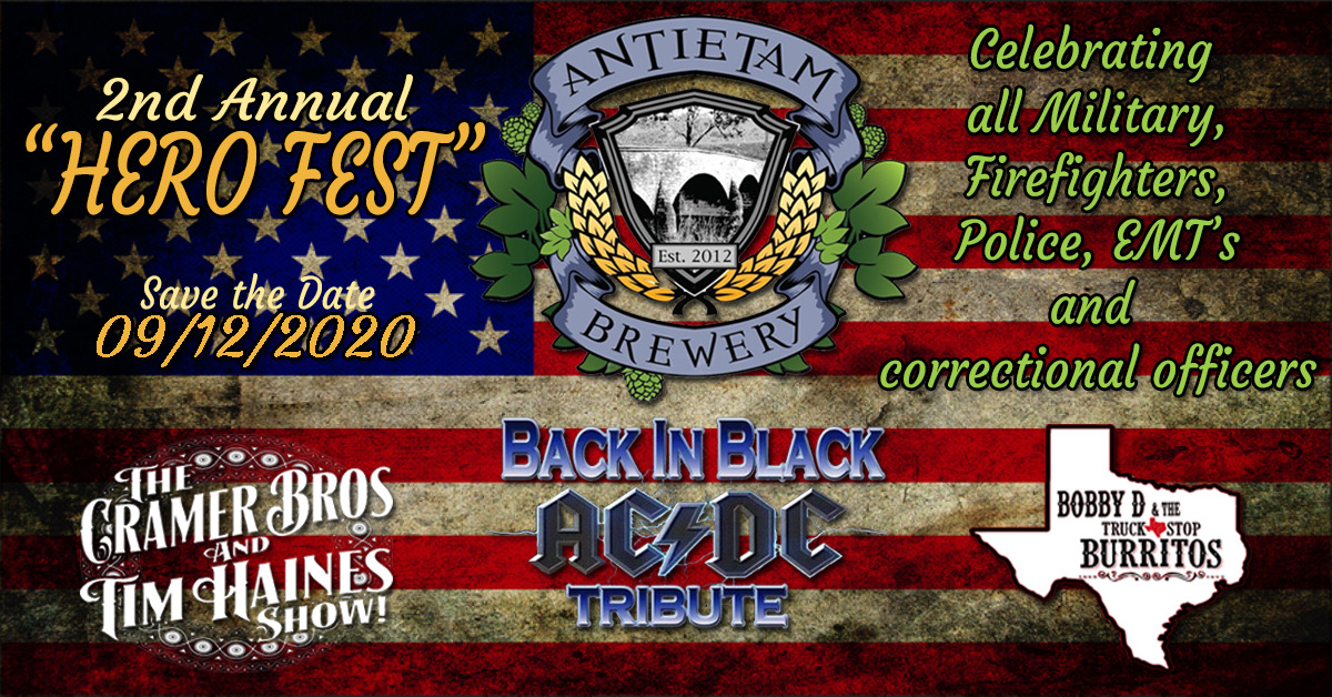 Antietam Brewery Presents Our 2nd Annual Hero Fest! Postponed due to