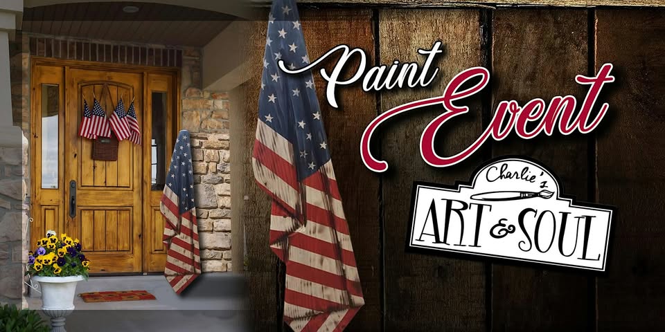 Flag Porch Leaner Paint Night with Charlie's Art & Soul at Antietam Brewery — event flyer