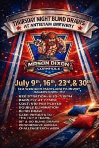 Mason Dixon Cornhole Thursday Night Blind Draws at Antietam Brewery — July flyer