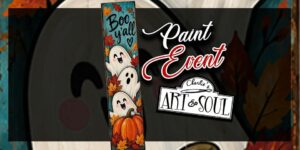 Boo Leaner paint event flyer: a "Boo y'all" porch leaner with ghosts and a pumpkin beside the Charlie's Art & Soul Paint Event logo